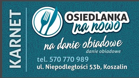 Karnet na danie obiadowe Osiedlanki na nowo